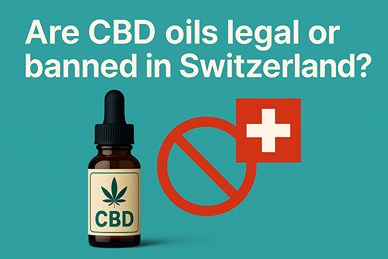 CBD oil legality and usage restrictions in Switzerland